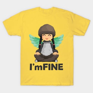 I'm Fine T-Shirt